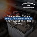 10 Important Things Every Car Owner Should Know About Their Car Battery