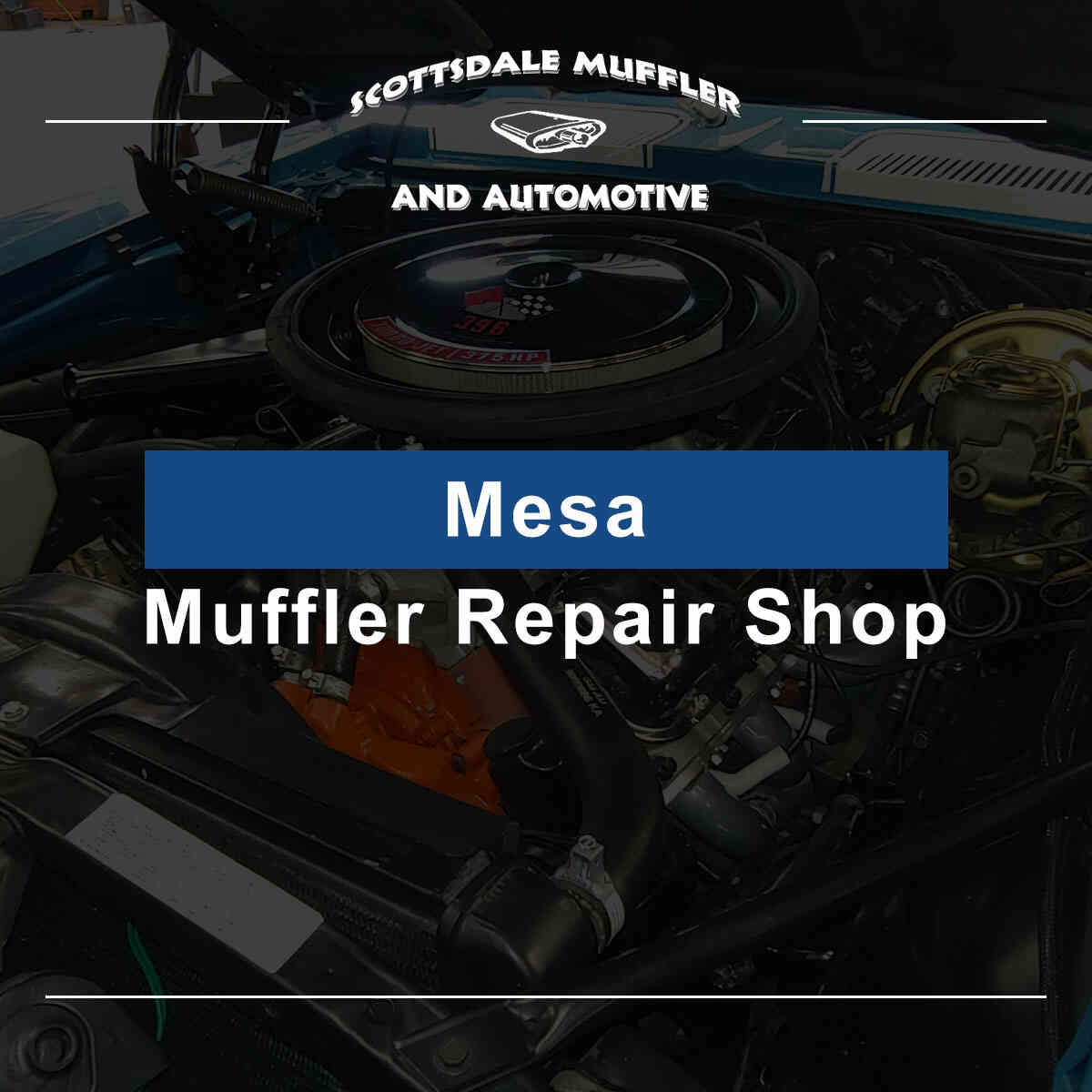 Mesa Muffler Repair Shop Scottsdale Muffler Automotive